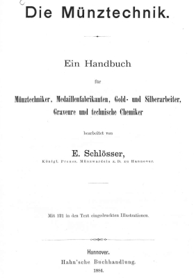 VA Schlosser - 1884 - Technic of Coins and Medals Production